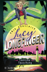Buchcover von Lucy Longfinger – einfach unfassbar!:Tödliche Täuschung von Anja Habschick