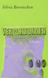 Buchcover von Verschwunden von Silvia Bovenschen