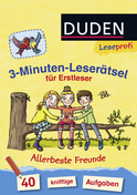 Buchcover von Duden Leseprofi – 3-Minuten-Leserätsel für Erstleser: Allerbeste Freunde: 40 knifflige Aufgaben von Susanna Moll