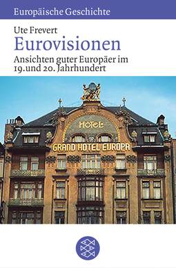 Buchcover von Eurovisionen: Ansichten guter Europäer im 19. und 20. Jahrhundert von Ute Frevert