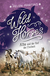 Buchcover von Wild Horses – Alba and the Call of Freedom (Vol. 1) von Helen Martins