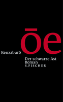 Buchcover von Der schwarze Ast: Roman von Kenzaburô Ôe
