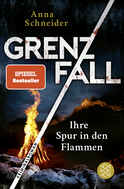Buchcover von Grenzfall – Ihre Spur in den Flammen: Kriminalroman von Anna Schneider