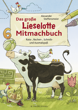 Buchcover von Das große Lieselotte Mitmachbuch: Rate-, Rechen-, Schreib- und Ausmalspaß von Alexander Steffensmeier