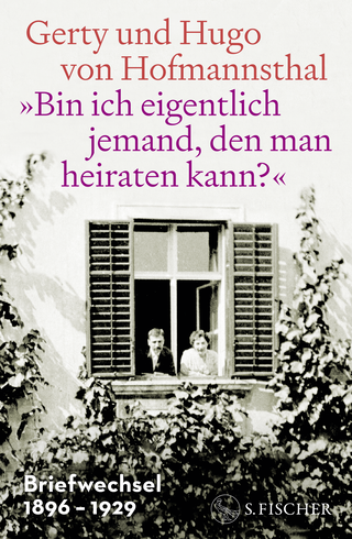 Buchcover von »Bin ich eigentlich jemand, den man heiraten kann?«: Briefwechsel 1896–1929