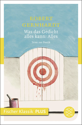 Buchcover von Was das Gedicht alles kann: Alles: Texte zur Poetik von Robert Gernhardt