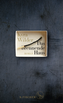 Buchcover von Das brennende Haus: Roman von Kyra Wilder