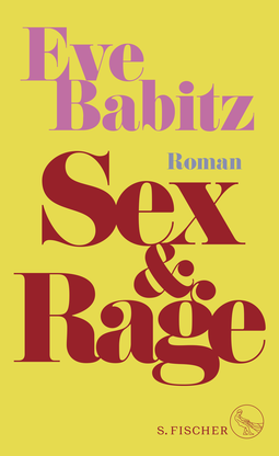 Buchcover von Sex & Rage: Roman von Eve Babitz
