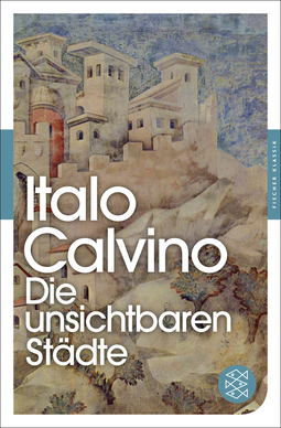 Buchcover von Die unsichtbaren Städte von Italo Calvino