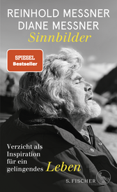 Buchcover von Sinnbilder: Verzicht als Inspiration für ein gelingendes Leben von Reinhold Messner, Diane Messner