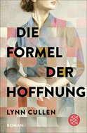 Buchcover von Die Formel der Hoffnung von Lynn Cullen