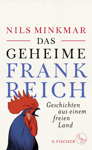 Buchcover von Das geheime Frankreich: Geschichten aus einem freien Land
