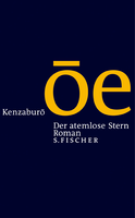 Buchcover von Der atemlose Stern: Roman von Kenzaburô Ôe