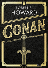 Buchcover von Conan: Die illustrierte Gesamtausgabe von Hannes Riffel
