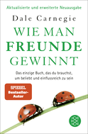 Buchcover von Wie man Freunde gewinnt: Das einzige Buch, das du brauchst, um beliebt und einflussreich zu sein von Dale Carnegie