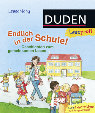 Buchcover von Duden Leseprofi – Endlich in der Schule!: Geschichten zum gemeinsamen Lesen