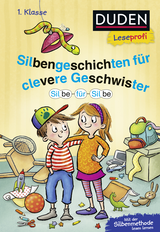 Buchcover von Duden Leseprofi – Silbe für Silbe: Silbengeschichten für clevere Geschwister, 1. Klasse von Nina Petrick, Beate Dölling, Didier Laget