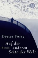 Buchcover von Auf der anderen Seite der Welt: Roman von Dieter Forte