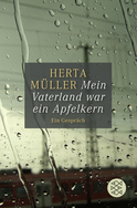 Buchcover von Mein Vaterland war ein Apfelkern: Ein Gespräch mit Angelika Klammer von Herta Müller