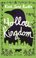 Buchcover von Hollow Kingdom: Das Jahr der Krähe von Kira Jane Buxton