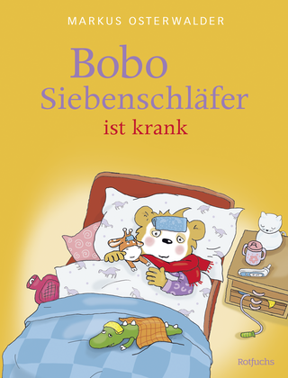 Buchcover von Bobo Siebenschläfer ist krank