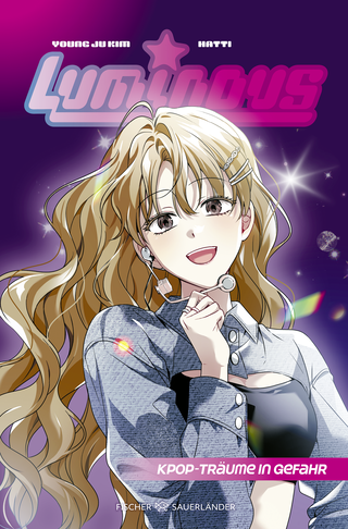 Buchcover von Luminous – KPop-Träume in Gefahr