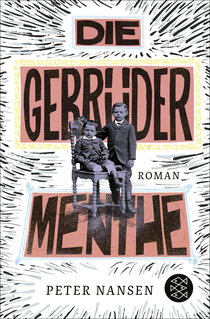 Buchcover von Die Gebrüder Menthe: Roman von Peter Nansen