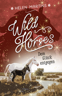 Buchcover von Wild Horses – Towards Happiness (Vol. 3) von Helen Martins