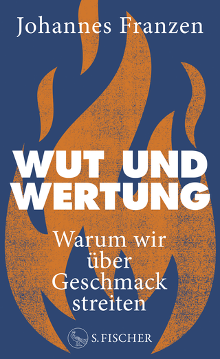 Buchcover von Wut und Wertung: Warum wir über Geschmack streiten