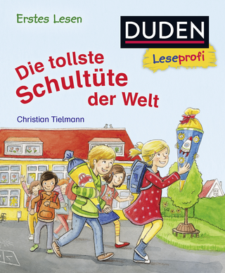 Buchcover von Duden Leseprofi - Die tollste Schultüte der Welt, Erstes Lesen: Kinderbuch für Erstleser ab 5 Jahren