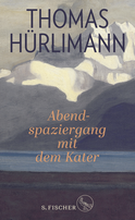 Buchcover von Abendspaziergang mit dem Kater von Thomas Hürlimann