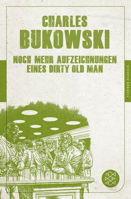 Buchcover von Noch mehr Aufzeichnungen eines Dirty Old Man von Charles Bukowski