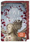 Buchcover von To Love a God von Anna Benning