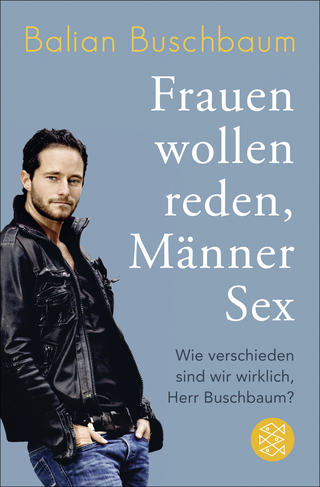 Buchcover von Frauen wollen reden, Männer Sex: Wie verschieden sind wir wirklich, Herr Buschbaum?