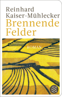 Buchcover von Brennende Felder: Roman von Reinhard Kaiser-Mühlecker
