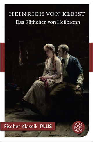 Buchcover von Das Käthchen von Heilbronn oder die Feuerprobe: Ein großes historisches Ritterschauspiel