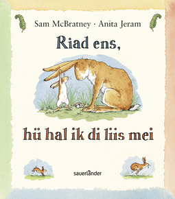 Buchcover von Riad ens, hü hal ik di liis mei?: Weißt du eigentlich, wie lieb ich dich hab? Friesisch von Sam McBratney