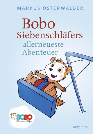 Buchcover von Bobo Siebenschläfers allerneueste Abenteuer: Bildgeschichten für ganz Kleine