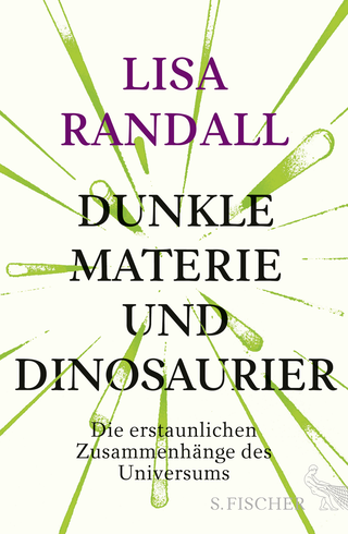 Buchcover von Dunkle Materie und Dinosaurier: Die erstaunlichen Zusammenhänge des Universums