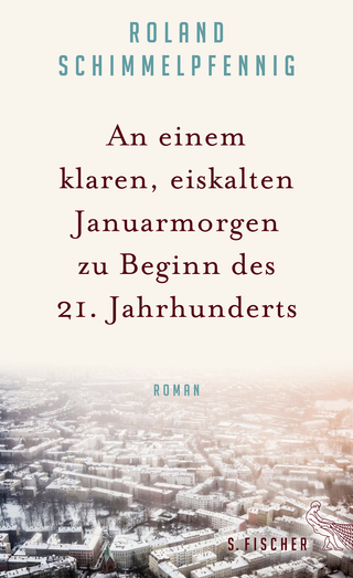 Buchcover von An einem klaren, eiskalten Januarmorgen zu Beginn des 21. Jahrhunderts: Roman