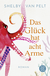 Buchcover von Das Glück hat acht Arme: Roman von Shelby Van Pelt