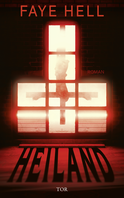 Buchcover von Heiland: Roman von Faye Hell