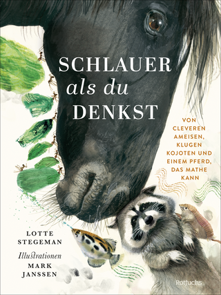Buchcover von Schlauer, als du denkst: Von cleveren Ameisen, klugen Kojoten und einem Pferd, das Mathe kann