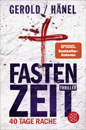 Buchcover von Fastenzeit. 40 Tage Rache: Thriller von Wolfram Hänel, Ulrike Gerold