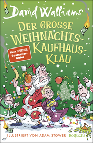 Buchcover von Der große Weihnachts-Kaufhaus-Klau von David Walliams