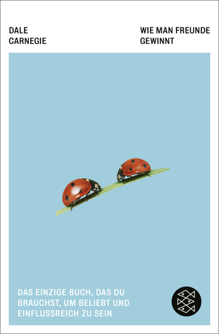 Buchcover von Wie man Freunde gewinnt: Das einzige Buch, das du brauchst, um beliebt und einflussreich zu sein