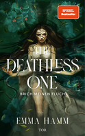 Buchcover von The Deathless One: Brich meinen Fluch von Emma Hamm