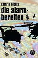 Buchcover von die alarmbereiten von Kathrin Röggla