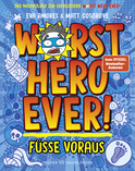Buchcover von Worst Hero Ever  - Füße voraus von Matt Cosgrove, Eva Amores