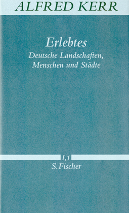 Buchcover von Erlebtes: Deutsche Landschaften, Menschen und Städte von Alfred Kerr